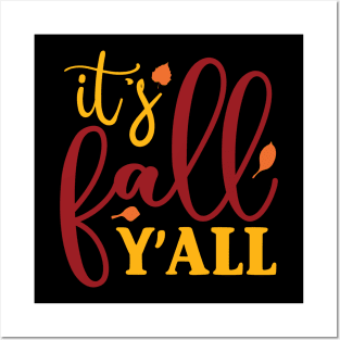 It's Fall Y'all | Autumn Season is here Posters and Art